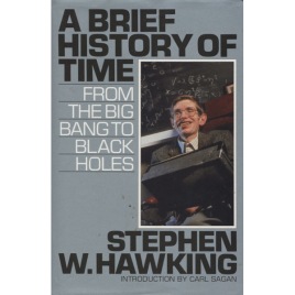 Hawking, Stephen W.: A brief history of time. From the big bang to black holes