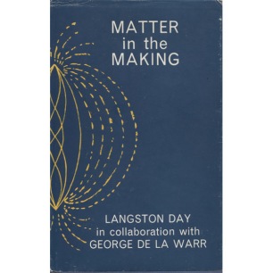 Day, Langston & De La Warr, George: Matter in the making - Good, worn jacket