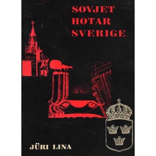 Lina, Jüri: Sovjet hotar Sverige (Sc)
