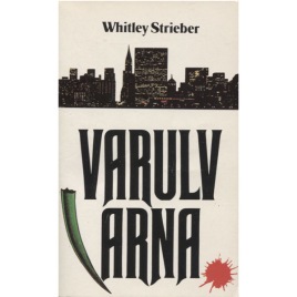 Strieber, Whitley: Varulvarna. [orig: The Wolfen] (Pb)