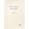 Pugh, Liebie: Universell kontakt (Sc). The Universal Link - 1967, Very good, without jacket