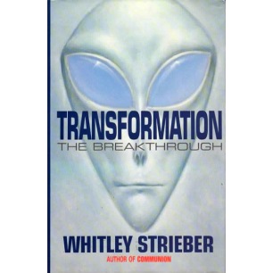 Strieber, Whitley: Transformation. The Breakthrough