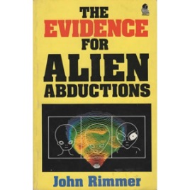 Rimmer, John: The evidence for alien abductions (Sc)