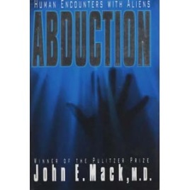 Mack, John: Abduction. Human encounters with aliens. (US edition)