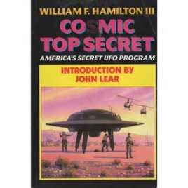 Hamilton III, William: Cosmic top secret. America's secret UFO program (Sc)