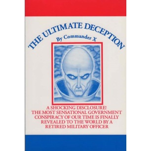 Commander X [Jim Keith]: The Ultimate deception (Sc)