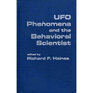 Haines, Richard F. (ed.): UFO phenomena and the behavioral scientist - Good