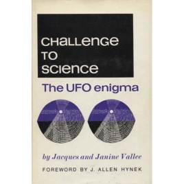 Vallée, Jacques & Janine: Challenge to science. The UFO enigma