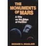 Hoagland, Richard C.: The monuments of Mars. A city on the edge of forever (Sc) - Good