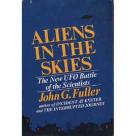 Fuller, John G. (ed.): Aliens in the skies. The scientific rebuttal to the Condon committee report