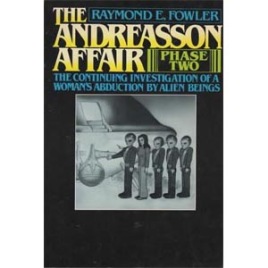 Fowler, Raymond E.: The Andreasson affair, phase two
