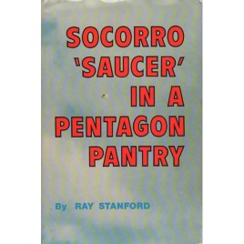 Stanford, Ray: Socorro 'saucer' in a Pentagon pantry