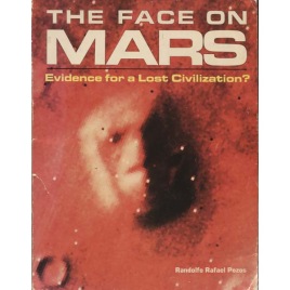 Pozos, Randolfo Rafael: The face on Mars: Evidence for a Lost Civilization? (Sc)