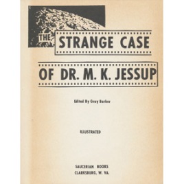 Barker, Gray: The Strange case of Dr. M.K. Jessup (Sc)