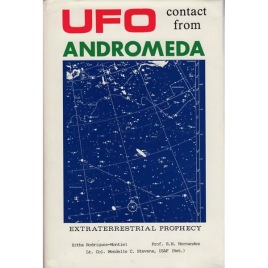 Rodriguez Montiel, Zitha & Hernandez, R.N.: UFO contact from Andromeda. Prophecies of an extraterrestrial woman