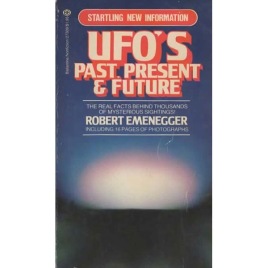 Emenegger, Robert: UFO's, past, present & future (Pb)