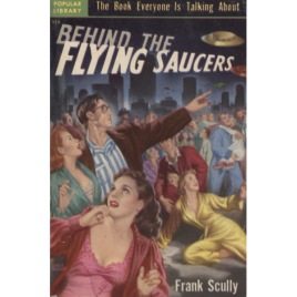 Scully, Frank: Behind the flying saucers (Pb)