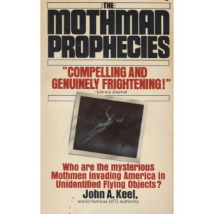 Keel, John A.: The Mothman Prophecies (Pb) - Good, underlines