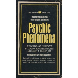 Bradley, Dorothy Bomar & Robert A.: Psychic phenomena : revelations and experiences (Pb)