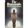 Bowen, Charles (ed.): The humanoids (Pb) - Very good (1974)