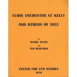 Davis, Isabel & Bloecher, Ted: Close encounter at Kelly and others of 1955 (Sc)