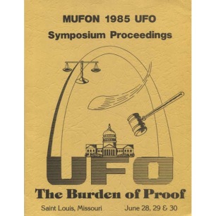 Mutual UFO Network (MUFON): 1985 UFO symposium proceedings (Sc)