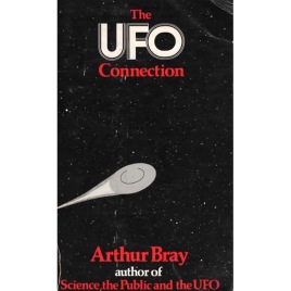 Bray, Arthur: The UFO connection (Sc)