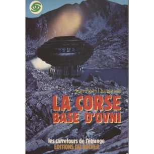 Chambraud, Jean-Pierre: La Corse, base secrète d'OVNI. L'hypnose et les contacts extra-terrestres (Sc)