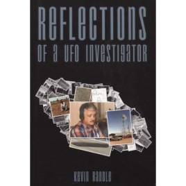 Randle, Kevin D.: Reflections of a UFO investigator (Sc)
