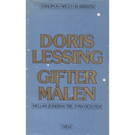 Lessing, Doris: Giftermålen mellan zonerna tre, fyra och fem