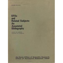 Catoe, Lynn E.: UFOs and related subjects: an annotated bibliography (Sc)