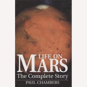 Chambers, Paul: Life on Mars. The complete story