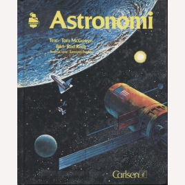 McGowen,Tom: Astronomi [orig: Album of astronomy].