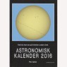Ahlin, Per: Astronomisk kalender 1994-2017 - Very good 2016