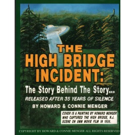 Menger, Howard & Connie: The High Bridge incident. The Story behind the story (Sc)