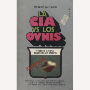 Aicardi, Rudolph G.: La CIA vs los OVNIs (Sc)