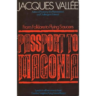 Vallée, Jacques: Passport to Magonia. From folklore to flying saucers. [Report catalogue excluded from this edition]