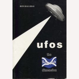 Halliday, Ron: UFOs: the Scottish dimension (Sc)