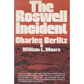 Berlitz, Charles & Moore, William L.: The Roswell incident