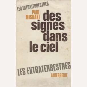 Misraki, Paul (also published as Paul Thomas): Des signes dans le ciel. (Les extraterrestres.) (Sc)