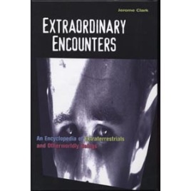 Clark, Jerome: Extraordinary encounters. An encyclopedia of extraterrestrials and otherworldly beings