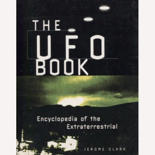 Clark, Jerome: The UFO book. Encyclopedia of the extraterrestrial (Sc)