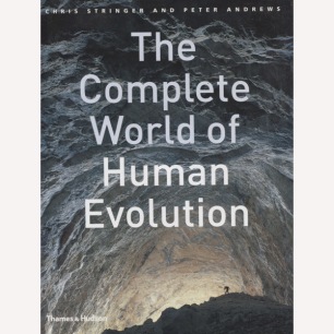 Stringer, Chris & Andrews, Peter: The complete world of human evolution