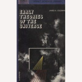 Coleman, James A.: Early theories of the universe (Pb)