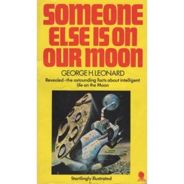 Leonard, George H.: Someone else is on our moon (Pb)