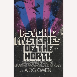 Owen, A. R. G.: Psychic mysteries of the north