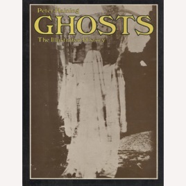 Haining, Peter: Ghosts: the illustrated history
