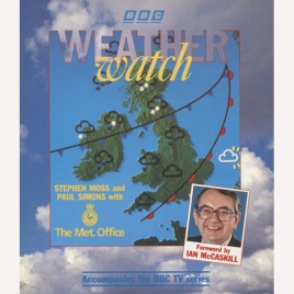 Moss, Stephen & Simons, Paul: BBC Weather watch (Sc)