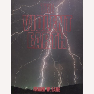 Lane, Frank W.: The violent earth
