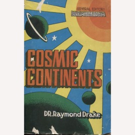 Drake, W. Raymond: Cosmic continents (Sc)